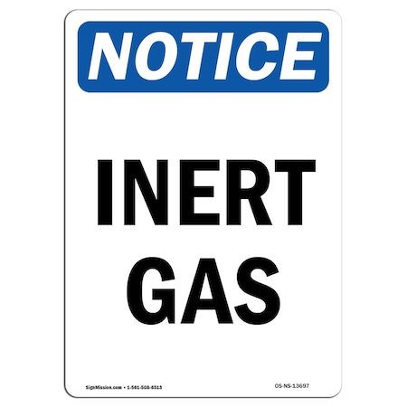 Signmission Safety Sign, OSHA Notice, 14" Height, Rigid Plastic, Inert Gas Sign, Portrait OS-NS-P-1014-V-13697